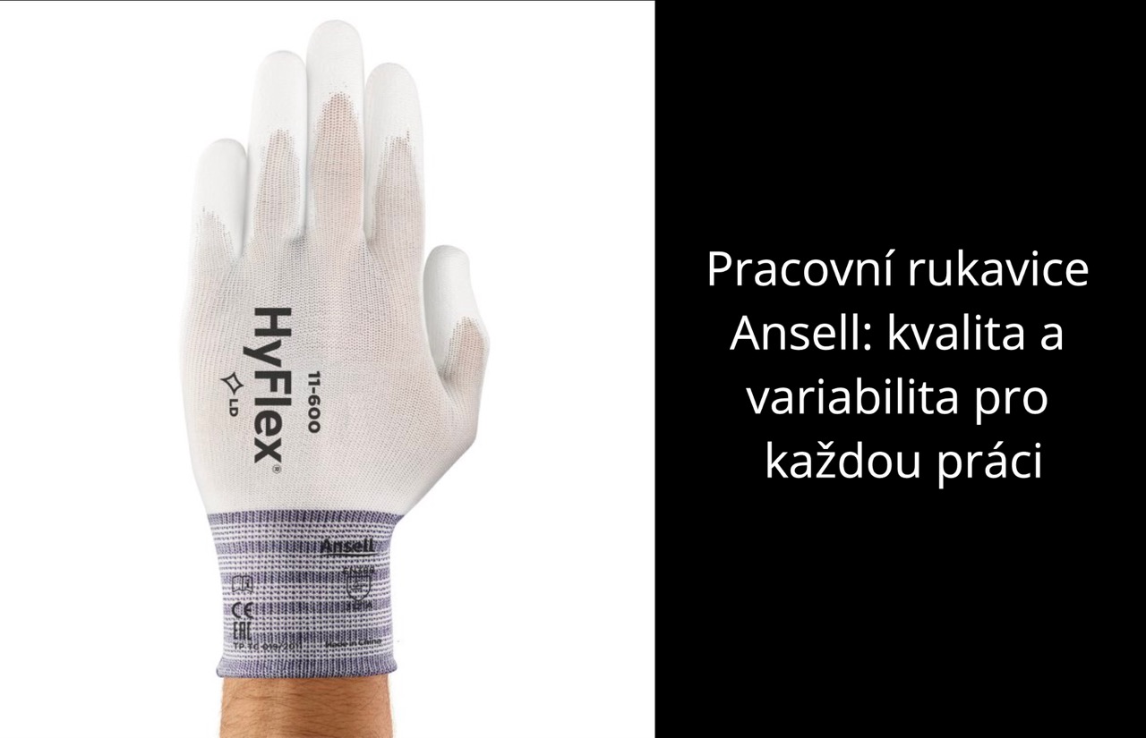 Pracovní rukavice Ansell: kvalita a variabilita pro každou práci